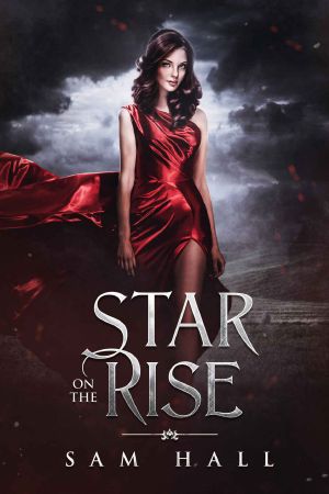 [Get Your Rocks Off 03] • Star on the Rise (Get Your Rocks Off Book 3)